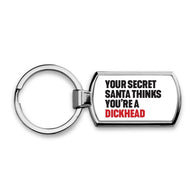 Personalised Your Secret Santa Thinks You'Re A Insult Keyring